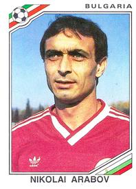 1986 Panini World Cup Stickers #59 Nikolai Arabov Front