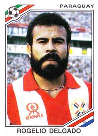 1986 Panini World Cup Stickers #152 Rogelio Delgado Front