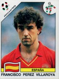 1990 Panini Italia '90 World Cup Stickers #356 Francisco Perez Villaroya Front