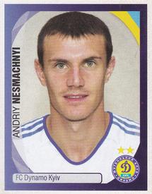 2007-08 Panini UEFA Champions League Stickers #455 Andriy Nesmachniy Front