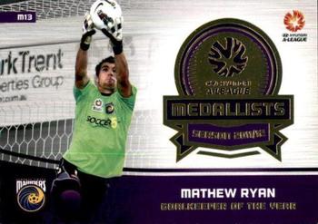 2013-14 SE Products A-League & Socceroos - Medallists #M12 Mathew Ryan Front