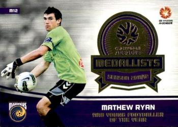 2013-14 SE Products A-League & Socceroos - Medallists #M13 Mathew Ryan Front