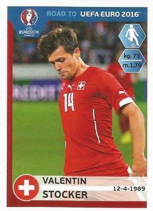 2015 Panini Road to UEFA Euro 2016 Stickers #364 Valentin Stocker Front
