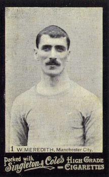 1905 Singleton & Cole's Footballers #1 Billy Meredith Front