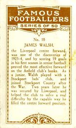 1924 British American Tobacco Famous Footballers #10 Jimmy Walsh Back