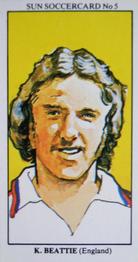 1978-79 The Sun Soccercards #5 Kevin Beattie Front