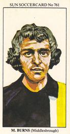 1978-79 The Sun Soccercards #761 Micky Burns Front