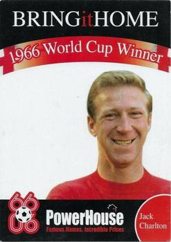 2006 PowerHouse 66-06 Bring it Home 1966 World Cup Winner #NNO Jack Charlton Front