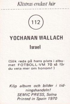 1970 Semic Press Fotboll VM 70 #112 Kochanan Wallach Back