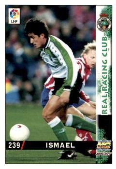 1998-99 Mundicromo Las Fichas de la Liga #239 Ismael Front