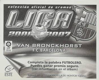 2006-07 Panini Liga Este Stickers #NNO Van Bronckhorst Back