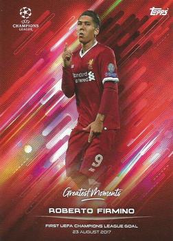2021 Topps O Jogo Bonito Roberto Firmino - Greatest Moments #NNO Roberto Firmino - First UEFA Champions League Goal - 23 August 2017 Front