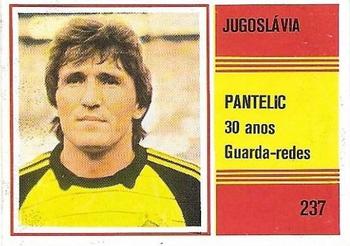 1982 Sorcácius XII Campeonato do Mundo do Futebol #237 Dragan Pantelic Front
