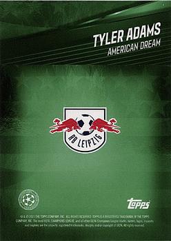 2021 Topps Giovanni Reyna American Dream UEFA Champions League - Green #NNO Tyler Adams Back