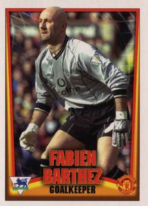 2001 Topps F.A. Premier League Mini Cards (Topps Bubble Gum) #13 Fabien Barthez Front