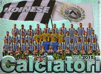 2014-15 Panini Calciatori Stickers - Maxi-Cards #20 Udinese Front