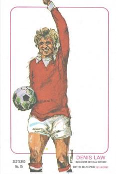 1972 Scottish Daily Express Scotcards Scottish Footballers #15 Denis Law Front