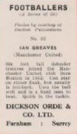 1960 Dickson Orde & Co. Ltd. Footballers #32 Ian Greaves Back