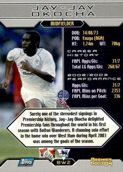 2003-04 Topps Premier Gold 2004 #BW2 Jay-Jay Okocha Back