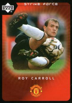 2003 Upper Deck Manchester United Strike Force #70 Roy Carroll Front