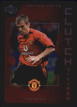 2003 Upper Deck Manchester United Strike Force - Clutch Players #CP7 Phil Neville Front