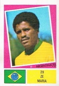 1978 FKS Publishers Argentina 78 Stickers #29 Ze Maria Front