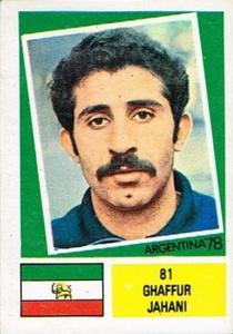 1978 FKS Publishers Argentina 78 Stickers #81 Ghafour Jahani Front