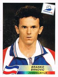 1998 Panini World Cup Stickers #402 Branko Brnovic Front