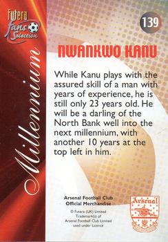 2000 Futera Fans Selection Arsenal #139 Nwankwo Kanu Back
