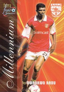 2000 Futera Fans Selection Arsenal #139 Nwankwo Kanu Front