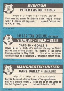1981-82 Topps Footballer #25 / 186 / 74 Peter Eastoe / Steve Archibald / Gary Bailey Back