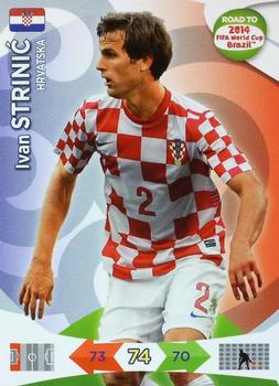 2013 Panini Adrenalyn XL Road to 2014 FIFA World Cup Brazil #101 Ivan Strinic Front
