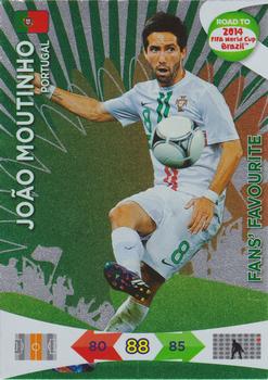 2013 Panini Adrenalyn XL Road to 2014 FIFA World Cup Brazil - Fans' Favourites #203 Joao Moutinho Front