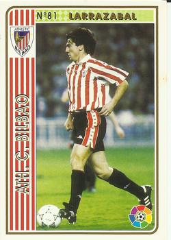 1994-95 Mundicromo Sport Las Fichas de La Liga #81 Larrazabal Front