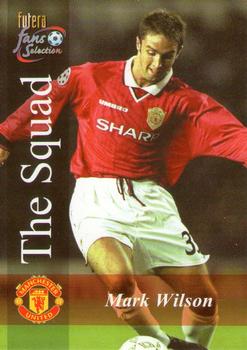 2000 Futera Fans Selection Manchester United #128 Mark Wilson Front