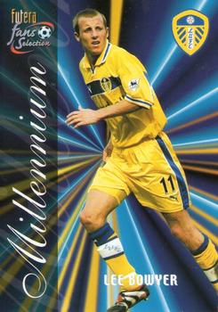 2000 Futera Fans Selection Leeds United #140 Lee Bowyer Front