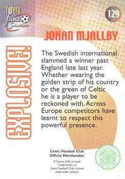 2000 Futera Fans Selection Celtic #129 Johan Mjallby Back