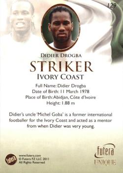 2011 Futera UNIQUE World Football #129 Didier Drogba Back