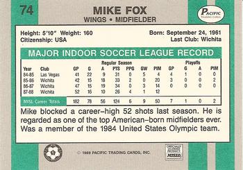 1988-89 Pacific MISL #74 Mike Fox Back