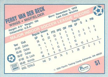 1989-90 Pacific MISL #51 Perry Van Der Beck Back