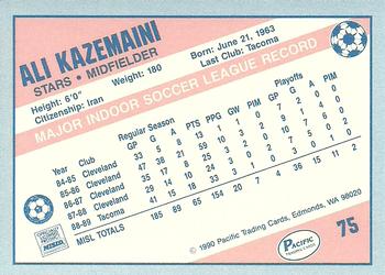 1989-90 Pacific MISL #75 Ali Kazemaini Back