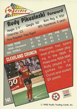 1991-92 Pacific MSL #141 Rudy Pikuzinski Back