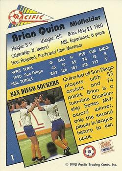 1991-92 Pacific MSL #1 Brian Quinn Back