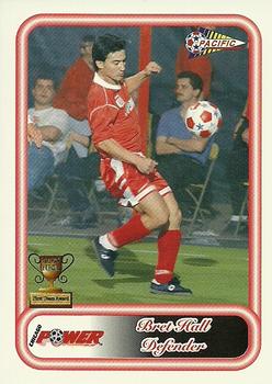 1993 Pacific NPSL #29 Bret Hall Front