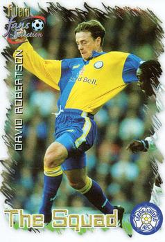 1999 Futera Leeds United Fans' Selection #16 David Robertson Front
