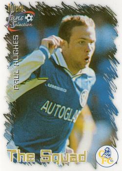 1999 Futera Chelsea Fans' Selection #18 Paul Hughes Front