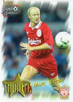 1999 Futera Liverpool Fans' Selection #95 Mark Wright Front