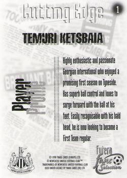 1999 Futera Newcastle United Fans' Selection #1 Temuri Ketsbaia Back