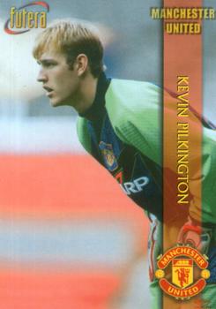 1998 Futera Manchester United #20 Kevin Pilkington Front