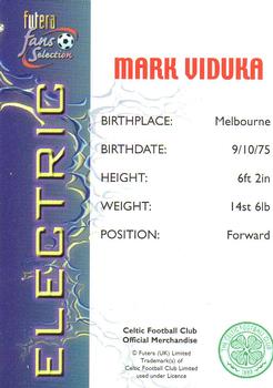2000 Futera Fans Selection Celtic - Electric #NNO Mark Viduka Back